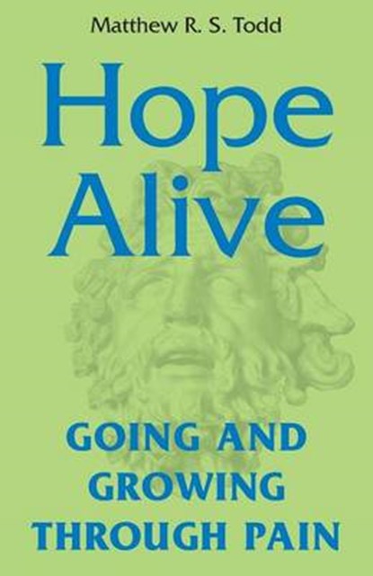 Hope Alive, TODD,  Matthew R S - Paperback - 9780995198302