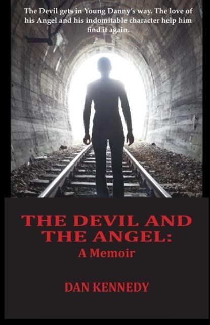 The Devil and The Angel, Dan Kennedy - Paperback - 9780995282803
