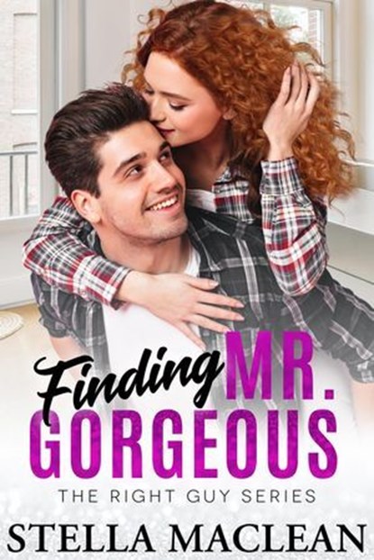 Finding Mr. Gorgeous, Stella MacLean - Ebook - 9780995296831