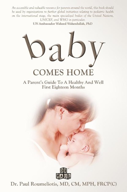Baby Comes Home, Dr Paul Roumeliotis - Paperback - 9780995333604