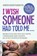 I Wish Someone Had Told Me..., DR JENNIFER HACKER,  PhD Pearson - Paperback - 9780995421202