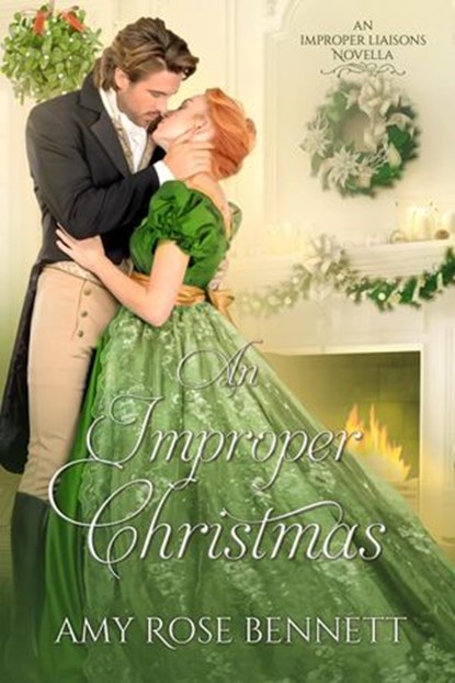 An Improper Christmas, Amy Rose Bennett - Ebook - 9780995428379