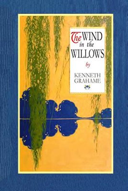 The Wind In The Willows, Kenneth Grahame - Paperback - 9780995433007