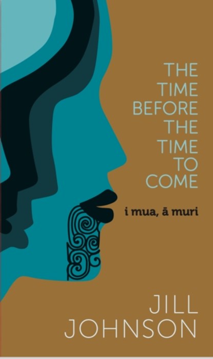 The Time Before The Time To Come, Jill Johnson - Gebonden - 9780995458963
