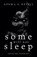 Some Will Not Sleep, Adam Nevill - Paperback - 9780995463035