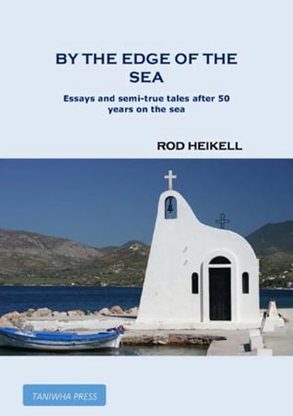 By the Edge of the Sea, Rod Heikell - Ebook - 9780995469990