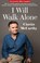 I Will Walk Alone, MCCARTHY,  Ciaran - Paperback - 9780995479302