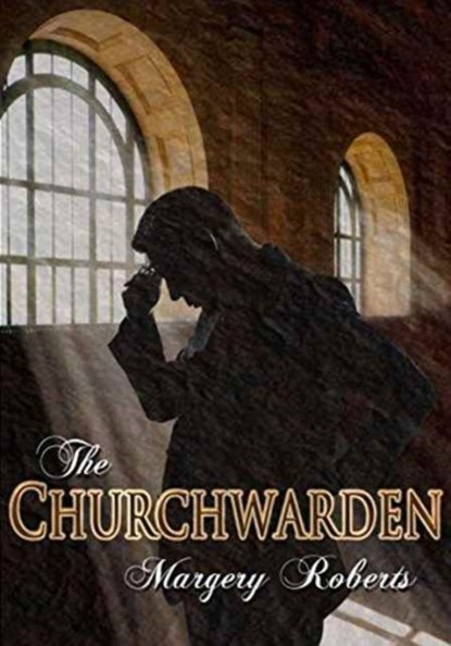 The Churchwarden, Margery Roberts - Paperback - 9780995480582