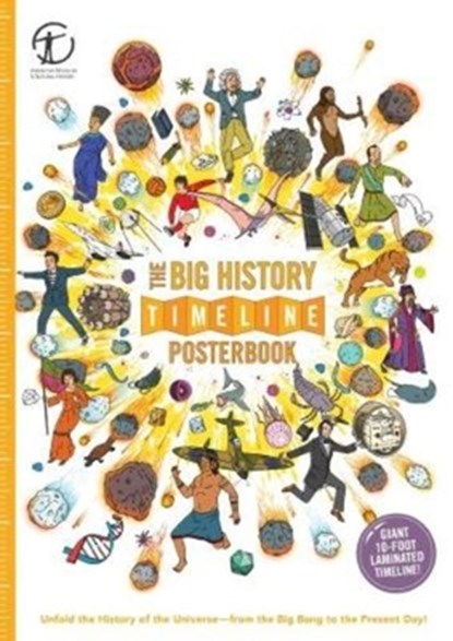 The Big History Timeline Posterbook: Unfold the History of the Universe--From the Big Bang to the Present Day!, Christopher Lloyd - Paperback - 9780995482036