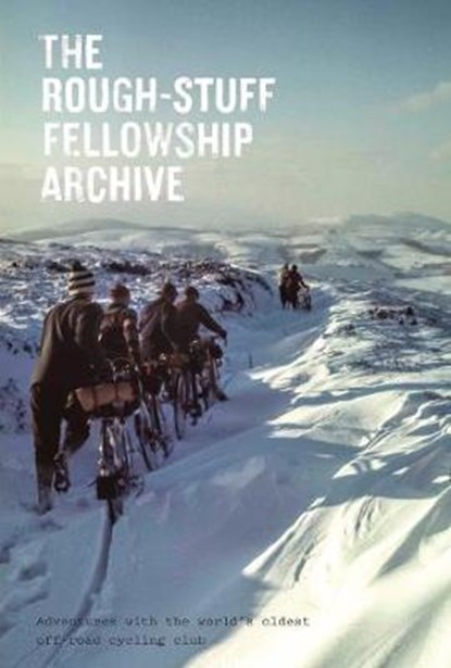 The Rough-Stuff Fellowship Archive, Mark Hudson - Gebonden - 9780995488632