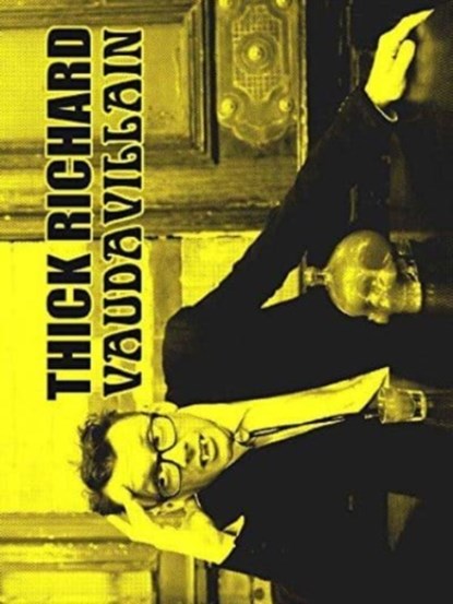 Vaudavillain, Thick Richard - Paperback - 9780995501256