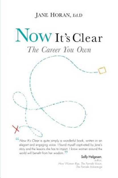 Now It's Clear The Career You Own, Jane Horan - Paperback - 9780995502703