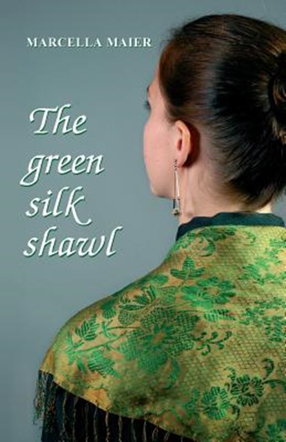 The Green Silk Shawl, Marcella Maier - Paperback - 9780995509382