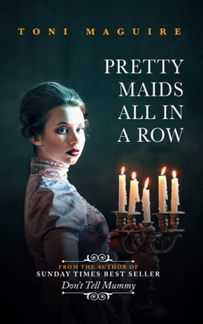 Pretty Maids All In A Row, Toni Maguire - Ebook - 9780995534704