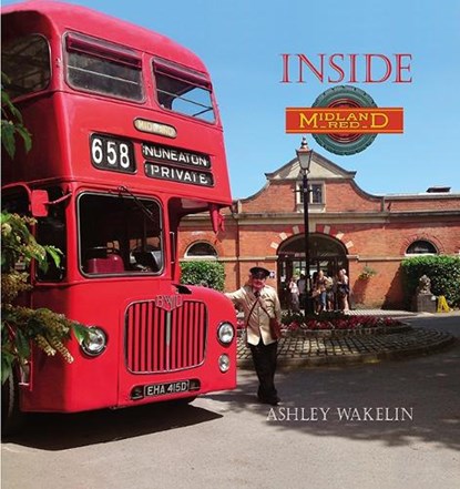 Inside Midland Red, Ashley Wakelin - Gebonden - 9780995535541