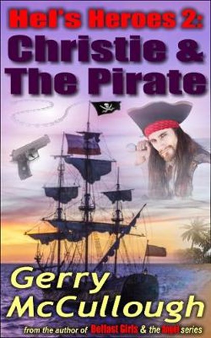 Hel's Heroes 2: Christie & The Pirate, Gerry McCullough - Overig - 9780995540439