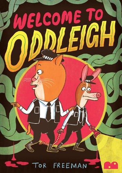 Welcome To Oddleigh, Tor Freeman - Paperback - 9780995555365
