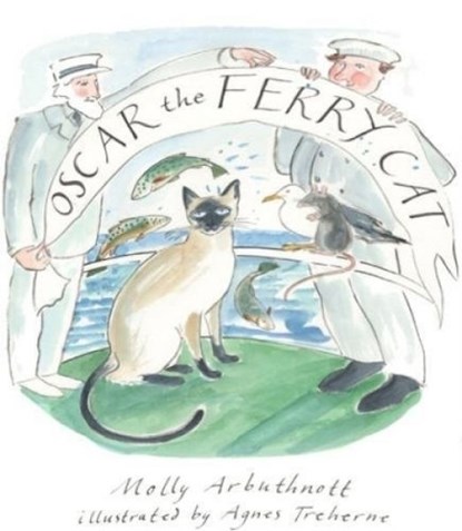 Oscar The Ferry Cat, Molly Arbuthnott - Paperback - 9780995559547