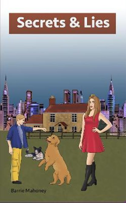 Secrets & Lies, Barrie Mahoney - Paperback - 9780995602748