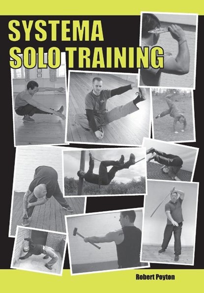 Systema Solo Training, Robert Poyton - Paperback - 9780995645431