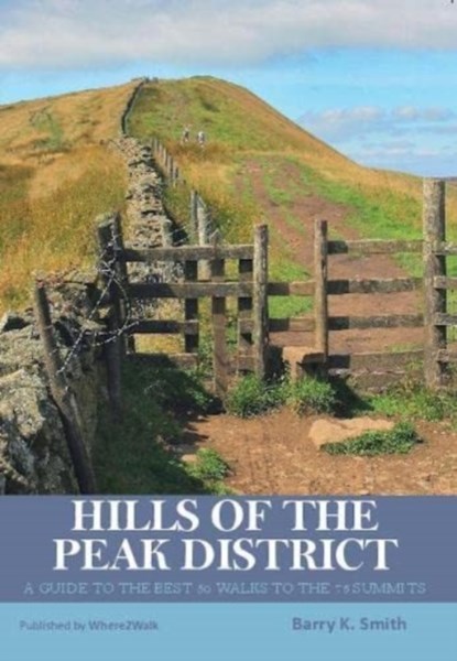 Hills of the Peak District, Barry Smith - Paperback - 9780995673557