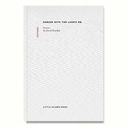 Darker with the Lights on, David Hayden - Gebonden - 9780995705258
