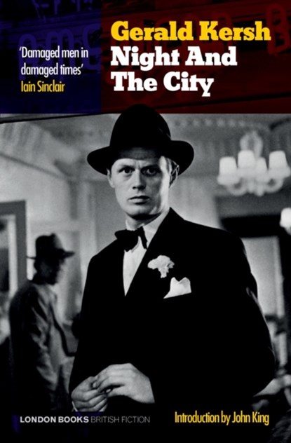 Night And The City, Gerald Kersh - Paperback - 9780995721739
