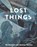 Lost Things, Ed Mayhew - Paperback - 9780995753099