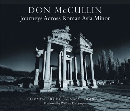 Don McCullin: Journeys across Roman Asia Minor, Barnaby Rogerson - Gebonden - 9780995756670