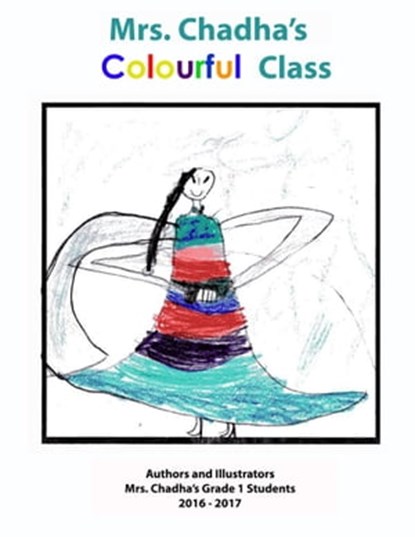 Mrs. Chadha's Colourful Class (Springdale), Mrs. Chadha - Ebook - 9780995826045