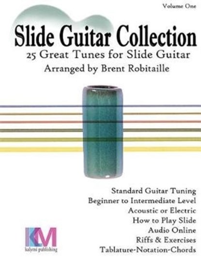 Slide Guitar Collection, Brent C Robitaille - Paperback - 9780995986039