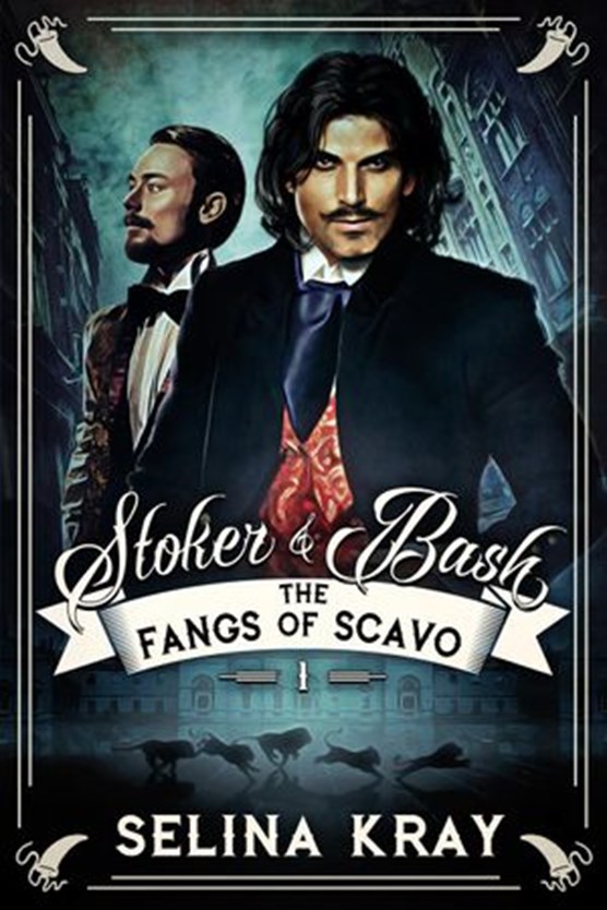 Stoker & Bash: The Fangs of Scavo