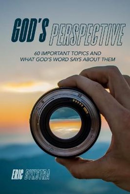 God's Perspective, DYKSTRA,  Eric - Paperback - 9780996022378
