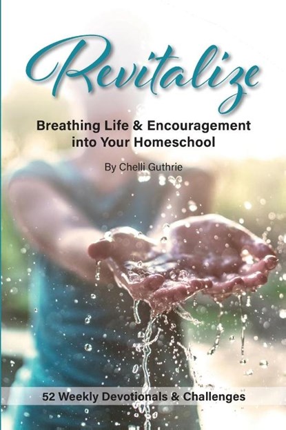 Revitalize, Chelli Guthrie - Paperback - 9780996043076
