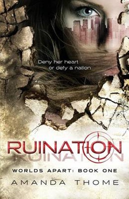 -Worlds Apart- Ruination, Amanda Thome - Paperback - 9780996060806