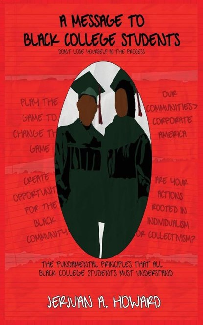 A Message To Black College Students, Jerjuan Howard - Paperback - 9780996094368