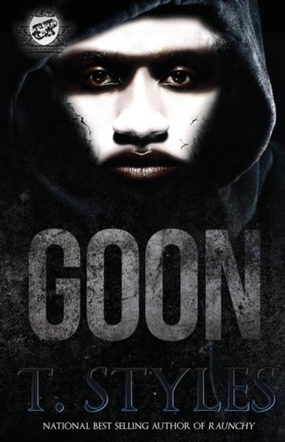 Goon (The Cartel Publications Presents), T Styles - Paperback - 9780996099202