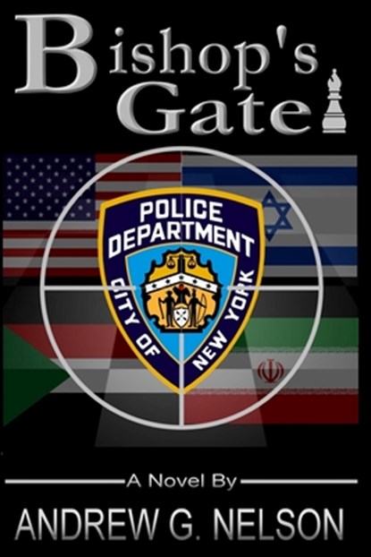 Bishop's Gate, Andrew G. Nelson - Paperback - 9780996133418