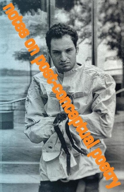 Notes on Post-Conceptual Poetry, Felix Bernstein - Paperback - 9780996169639