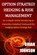 Option Strategy Hedging & Risk Management: An In-Depth Article Introducing an Interactive Analytical Framework for Hedging Option Strategy Risk, Brian Johnson - Paperback - 9780996182324