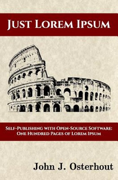 Just Lorem Ipsum, John J Osterhout - Paperback - 9780996217521