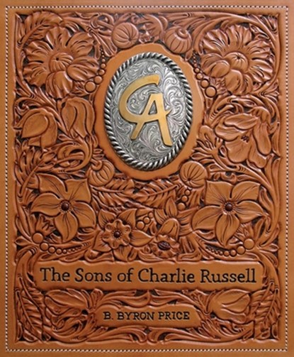 The Sons of Charlie Russell, B. Byron Price - Gebonden - 9780996218306