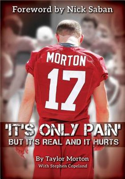 It's Only Pain: But It's Real and It Hurts, Taylor Morton - Paperback - 9780996267526