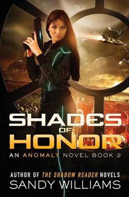 Shades of Honor, WILLIAMS,  Sandy - Paperback - 9780996323130