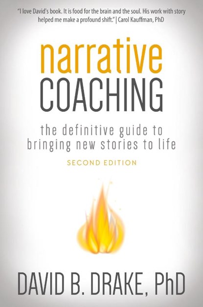 Narrative Coaching, David B Drake - Paperback - 9780996356312
