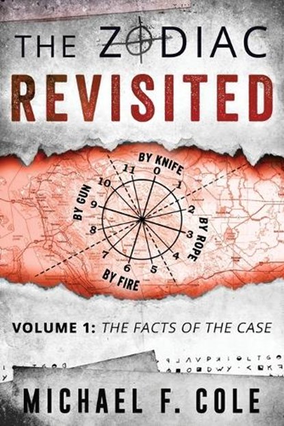 The Zodiac Revisited, Cole Michael Cole - Paperback - 9780996394307