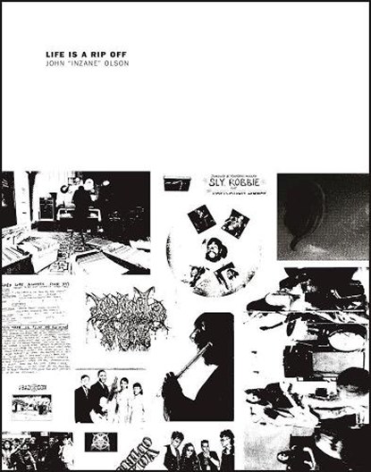 Life Is a Rip Off, OLSON,  John - Paperback - 9780996401609