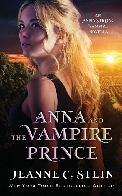 Anna and the Vampire Prince, Jeanne C Stein - Paperback - 9780996403962