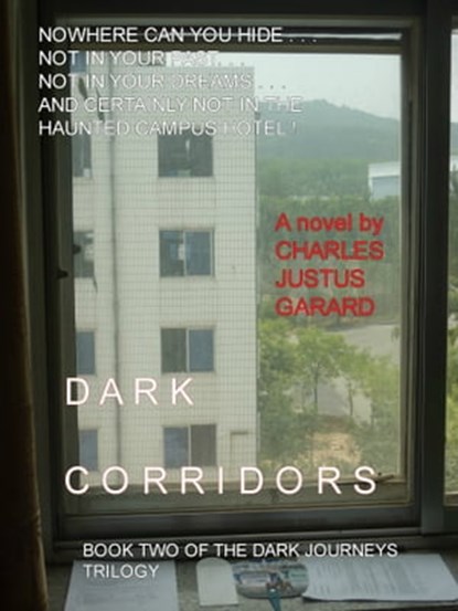 Dark Corridors, Charles Justus Garard - Ebook - 9780996445603