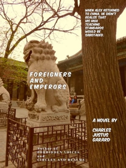 Foreigners and Emperors, Charles Justus Garard - Ebook - 9780996445672